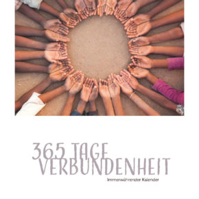 365 Tage Verbundenheit - Geburtstagskalender von Dialog mit Itete und PlayTogetherNow